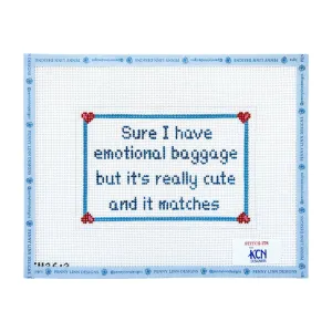 Emotional Baggage, But Its Cute and It Matches