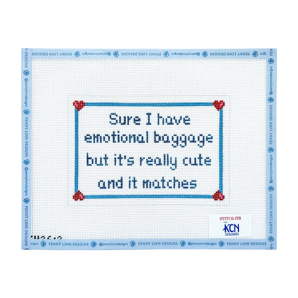 Emotional Baggage, But Its Cute and It Matches